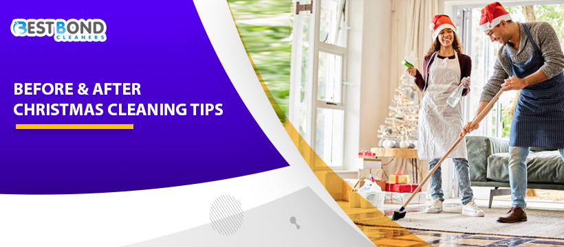 Before & After Christmas Cleaning Tips